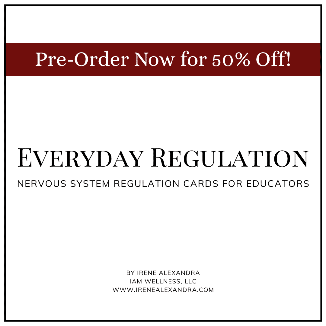 Everyday Regulation: Nervous System Regulation Cards for Educators